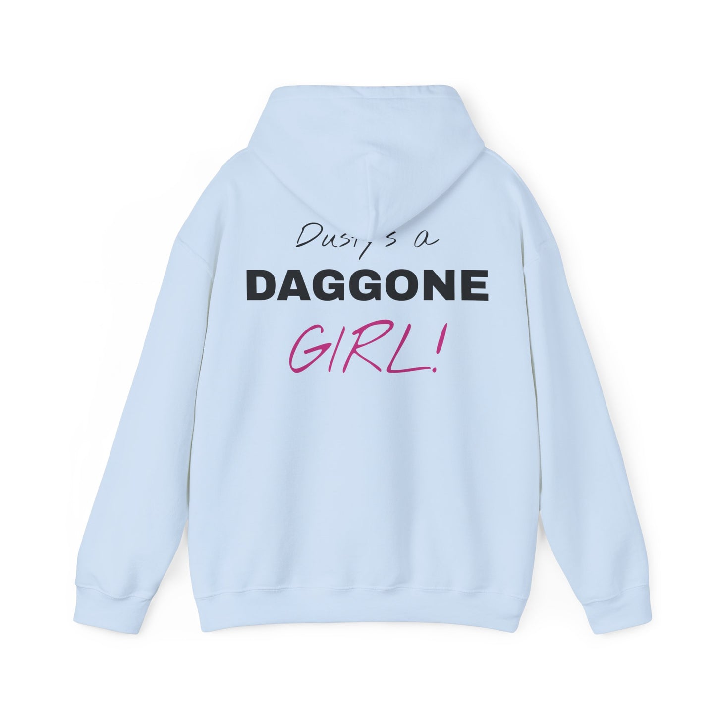 Dusty's a Daggone Girl! Unisex Heavy Blend™ Hooded Sweatshirt