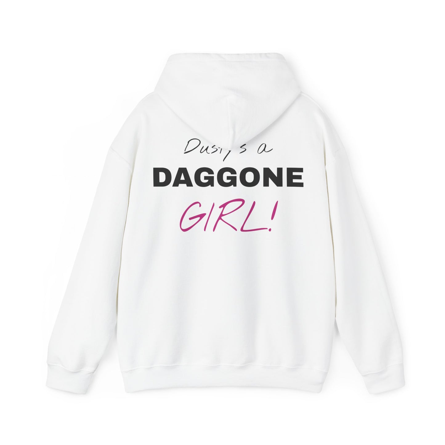 Dusty's a Daggone Girl! Unisex Heavy Blend™ Hooded Sweatshirt