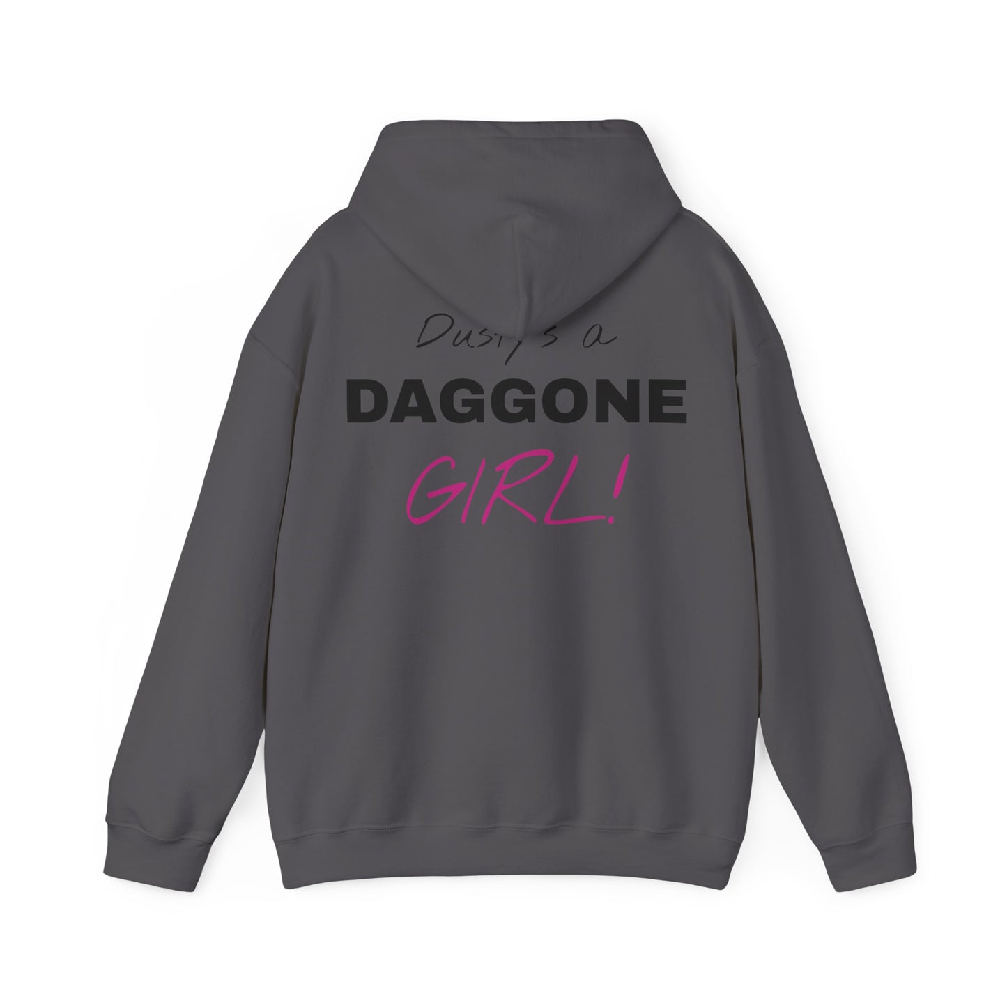 Dusty's a Daggone Girl! Unisex Heavy Blend™ Hooded Sweatshirt