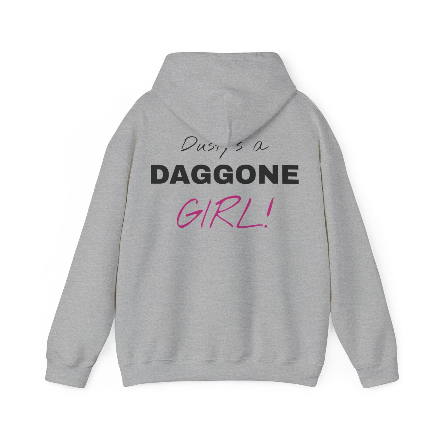 Dusty's a Daggone Girl! Unisex Heavy Blend™ Hooded Sweatshirt